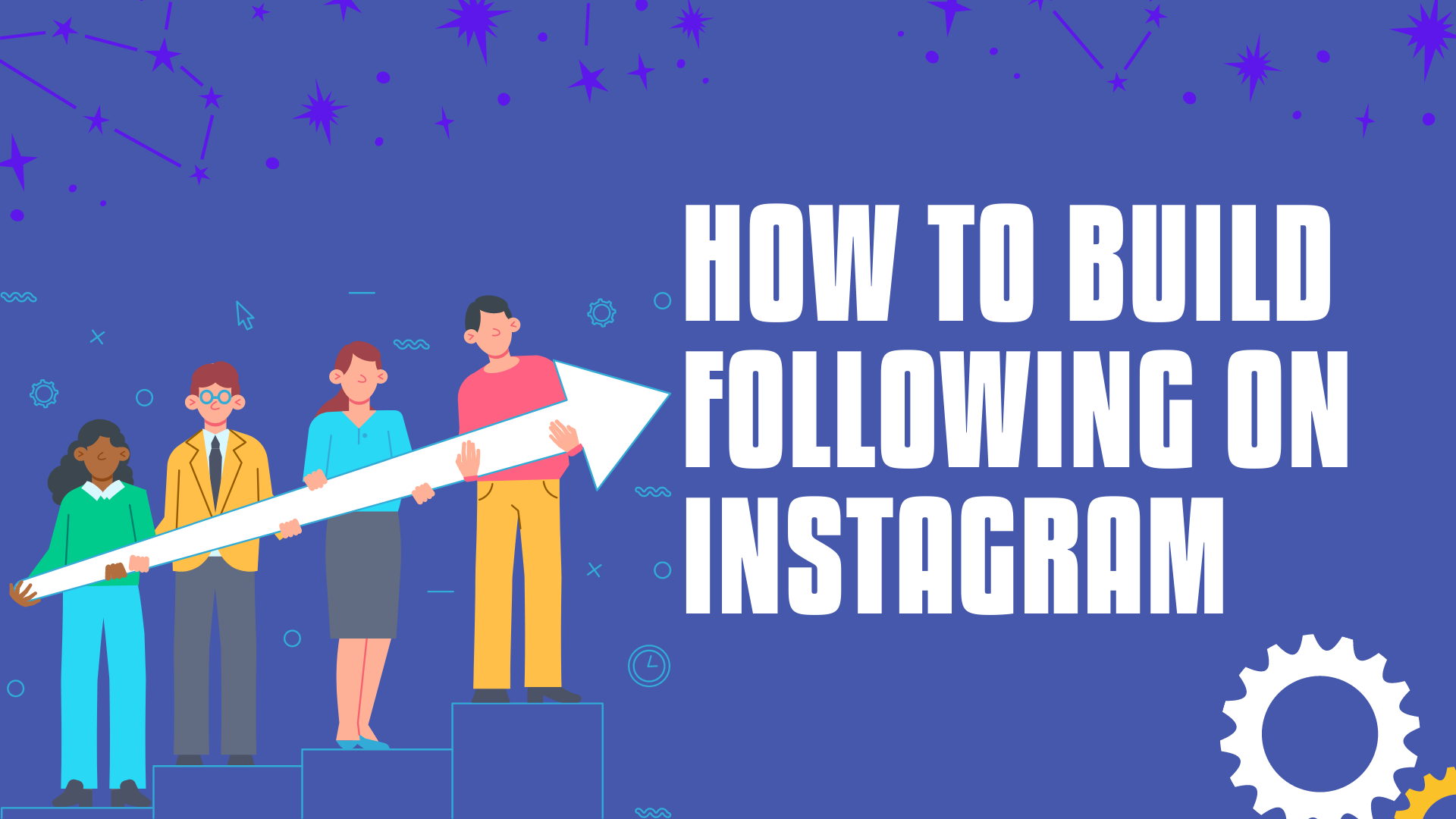 How to Build a Strong, Engaged and loyal Following on Instagram