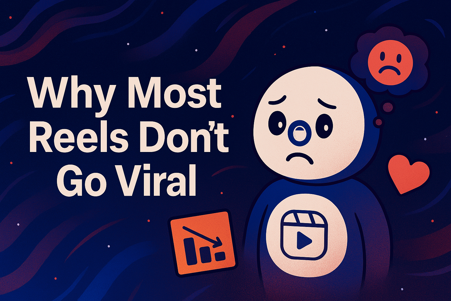 Why Most Reels Don’t Go Viral (And What to Do Instead)