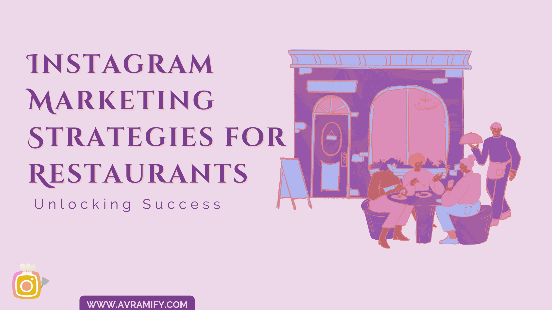 Boost Your Restaurant's Online Presence with Instagram Marketing ...