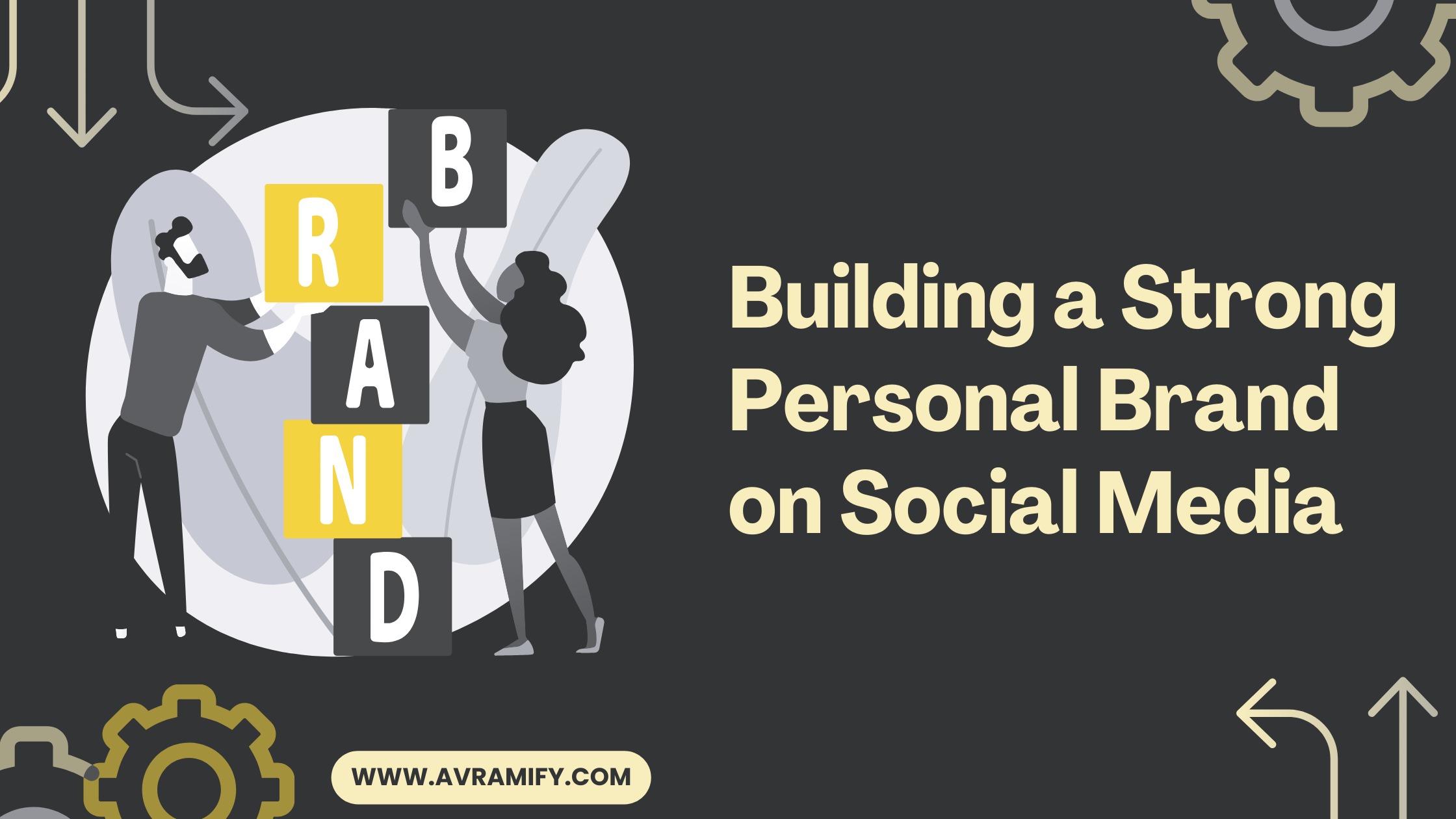 Building a Strong Personal Brand on Social Media