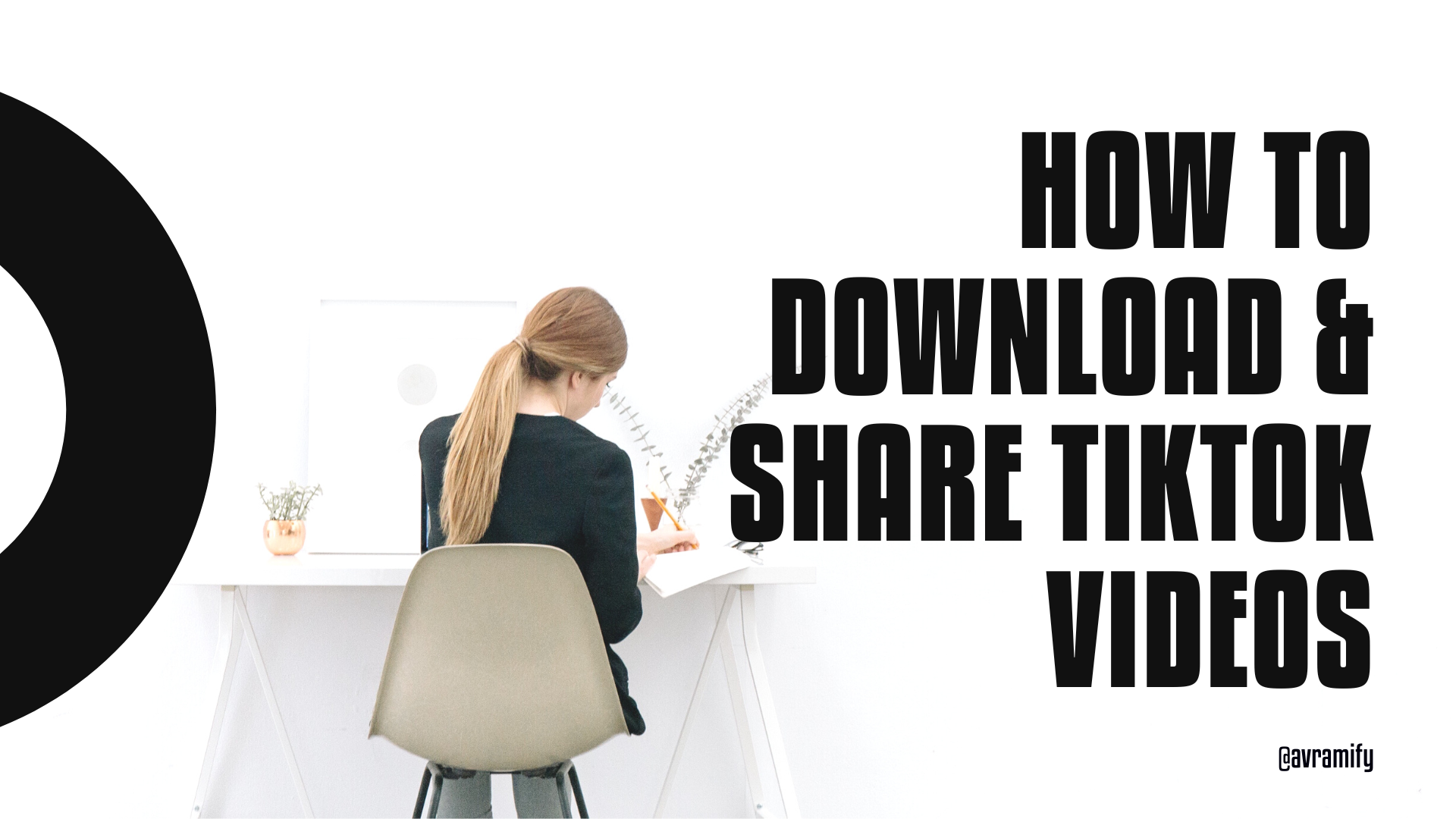 How to Download TikTok Videos and Share Them with Your Friends