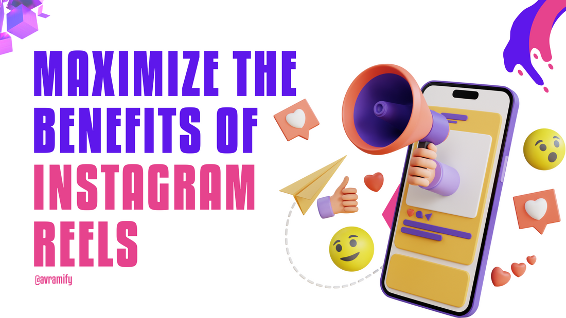 Instagram Reels: The New Tool for Business Marketing Success