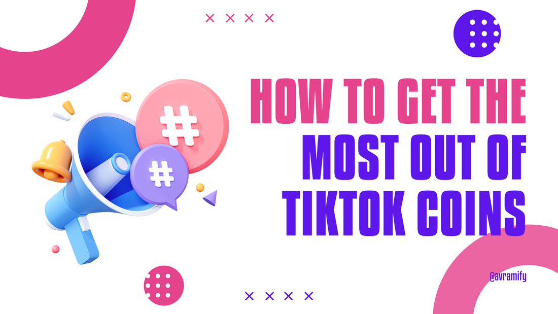 Using TikTok Coins for Your Benefit: Tips and Tricks