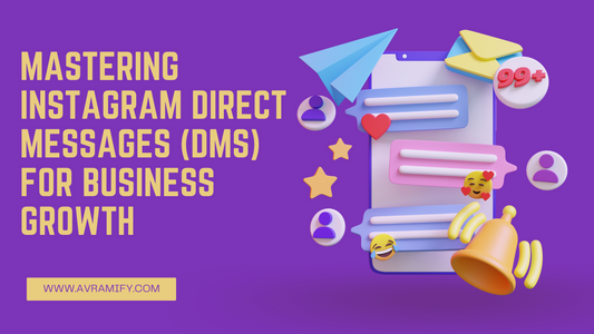 Mastering Instagram Direct Messages (DMs) for Business Growth