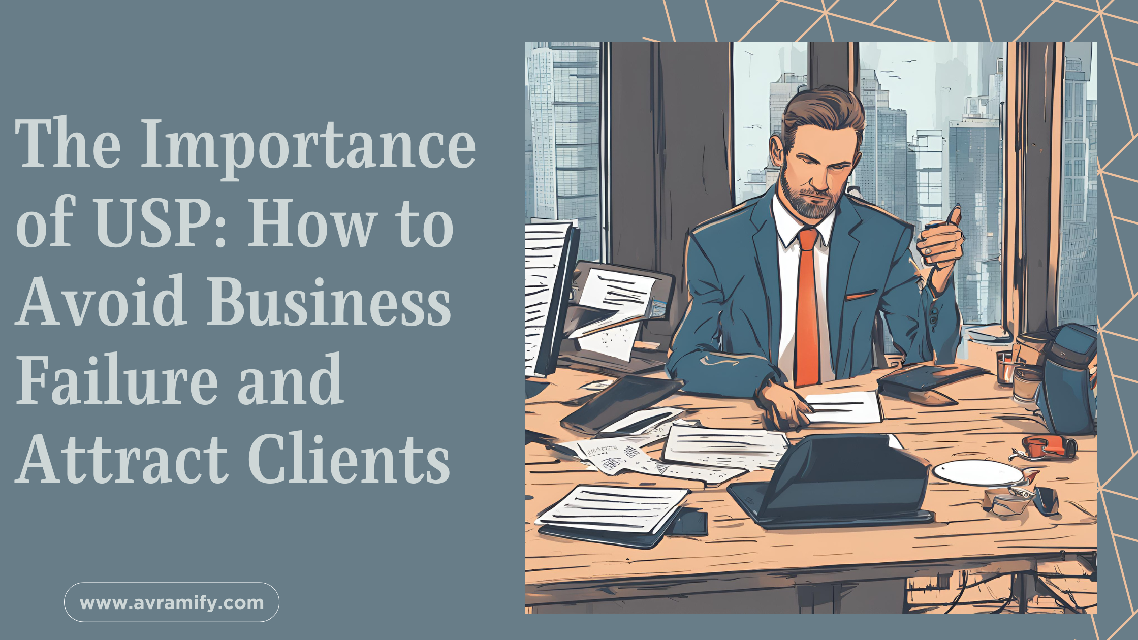 The Importance of USP: How to Avoid Business Failure and Attract Clients